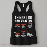 Things I Do In My Spare Time Funny Car Enthusiast Car Lover Women's Tank Top thumb 3