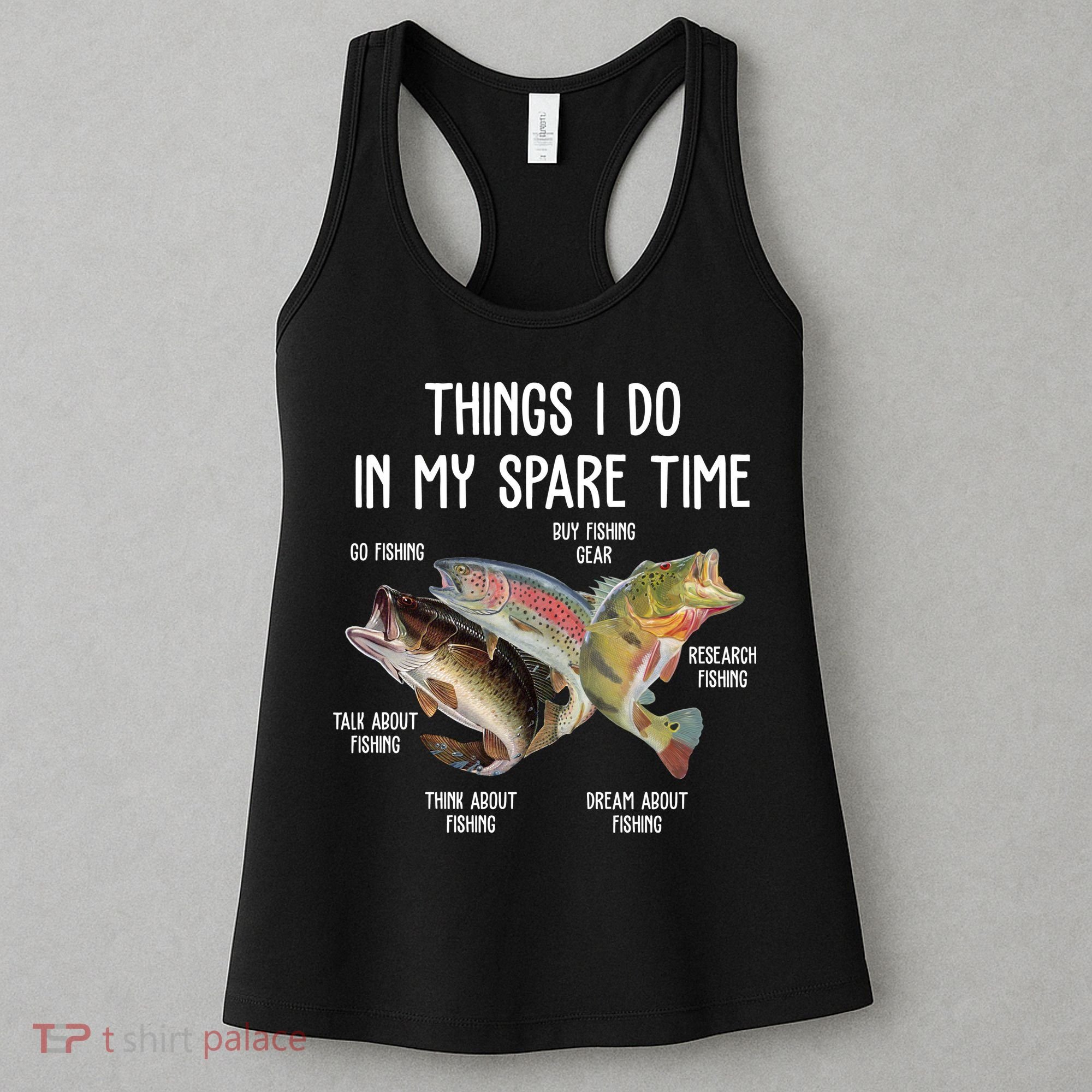 Thing I Do In My Spare Time Fishing Funny Women's Tank Top