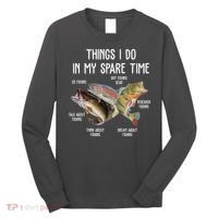 Thing I Do In My Spare Time Fishing Funny Long Sleeve Shirt thumb 0