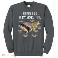 Thing I Do In My Spare Time Fishing Funny Sweatshirt thumb 0