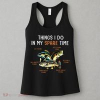 Things I Do In My Spare Time Funny Fishing Things Women's Tank Top thumb 3