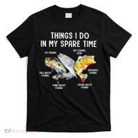 Things I Do In My Spare Time Funny Fishing T-Shirt thumb 0