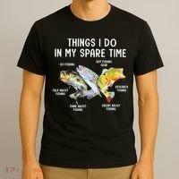 Things I Do In My Spare Time Funny Fishing T-Shirt thumb 3
