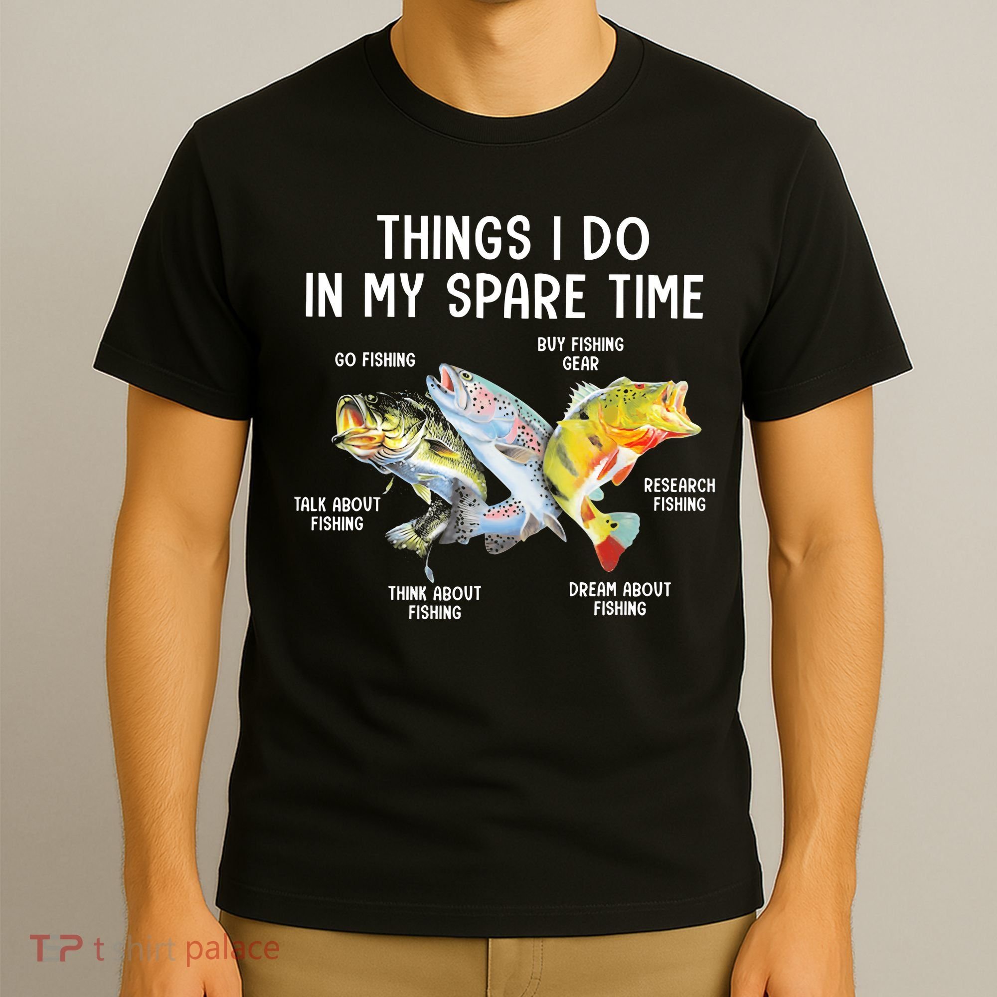 Things I Do In My Spare Time Funny Fishing T-Shirt