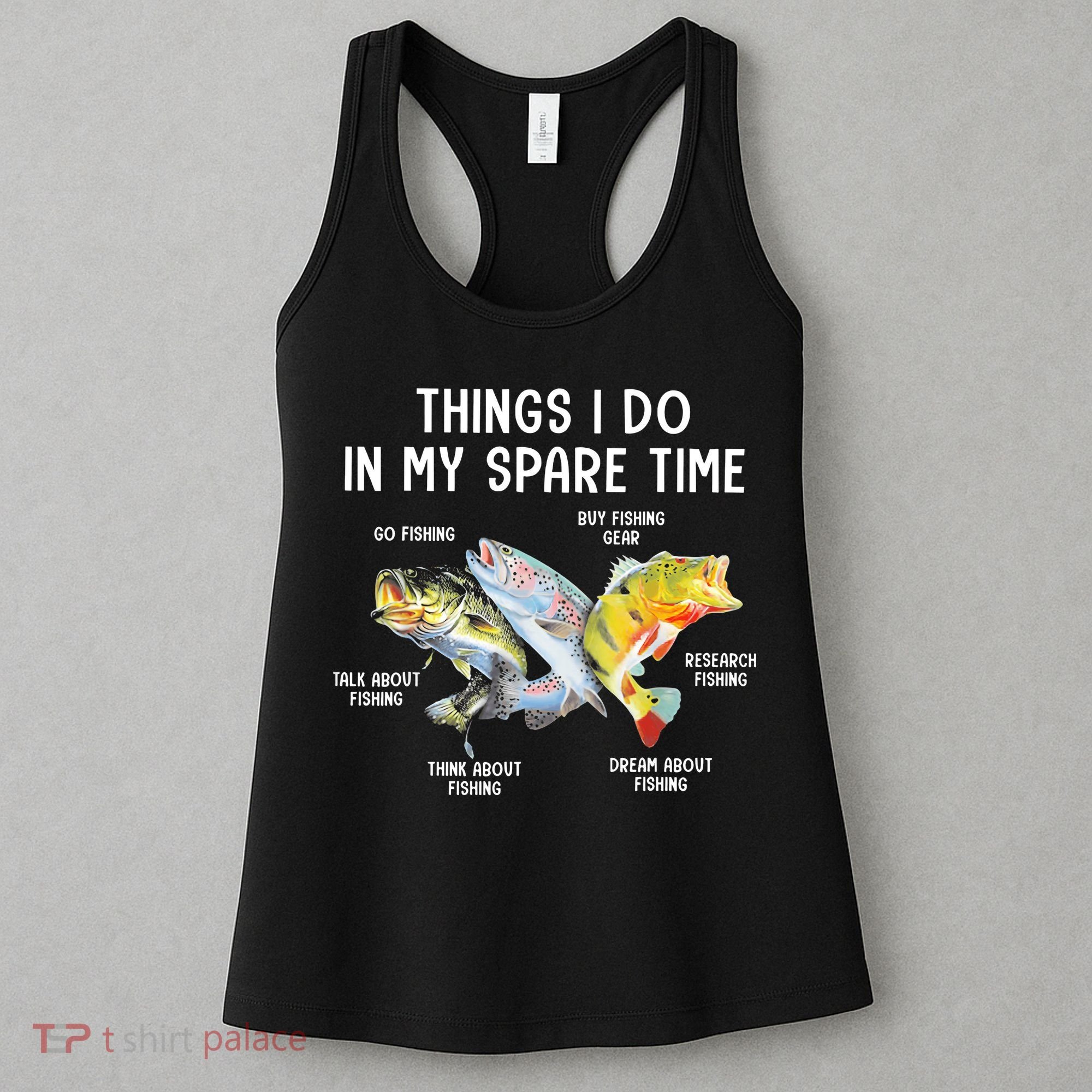 Things I Do In My Spare Time Funny Fishing Women's Tank Top