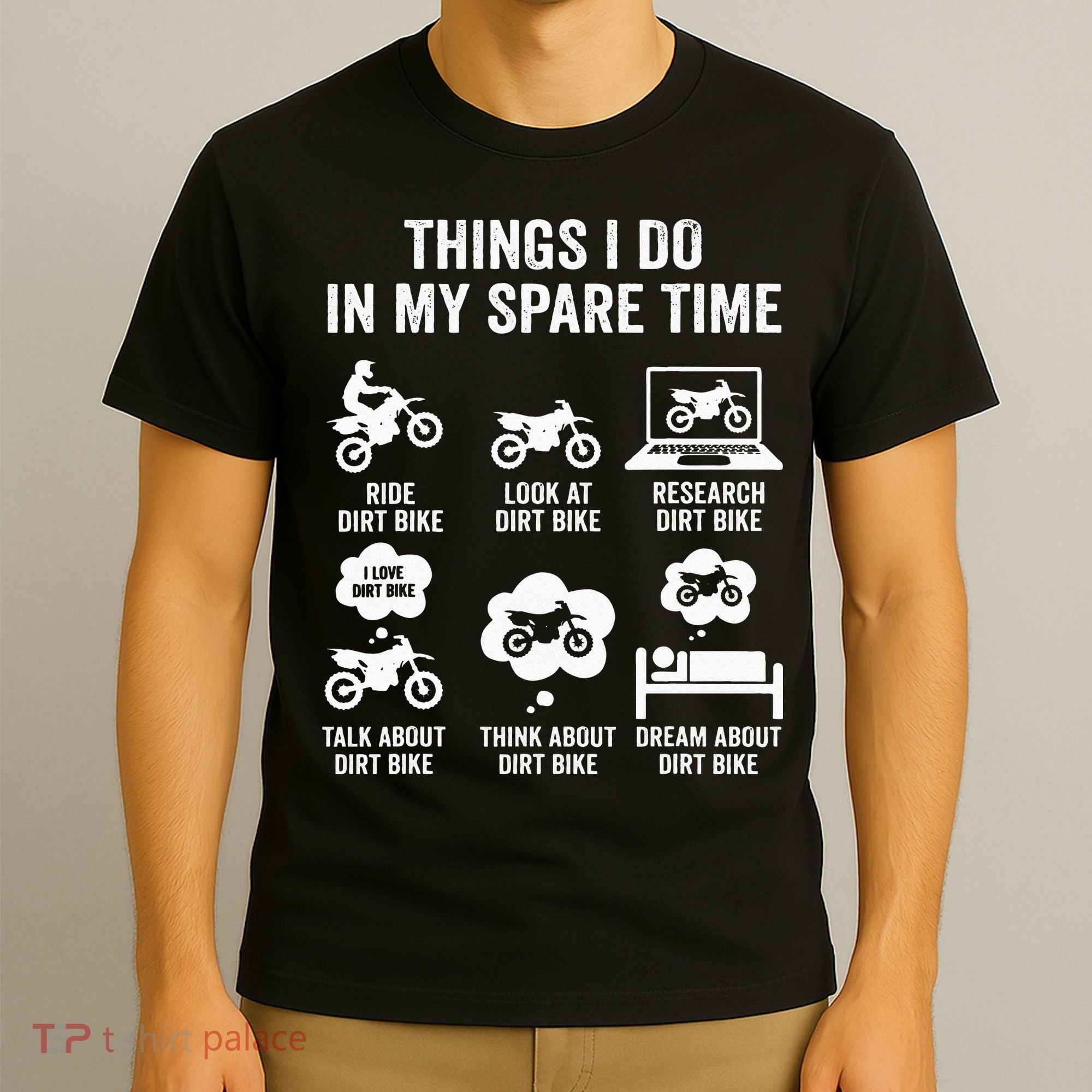 Things I Do In My Spare Time Funny Dirt Bike Motocross Biker T-Shirt