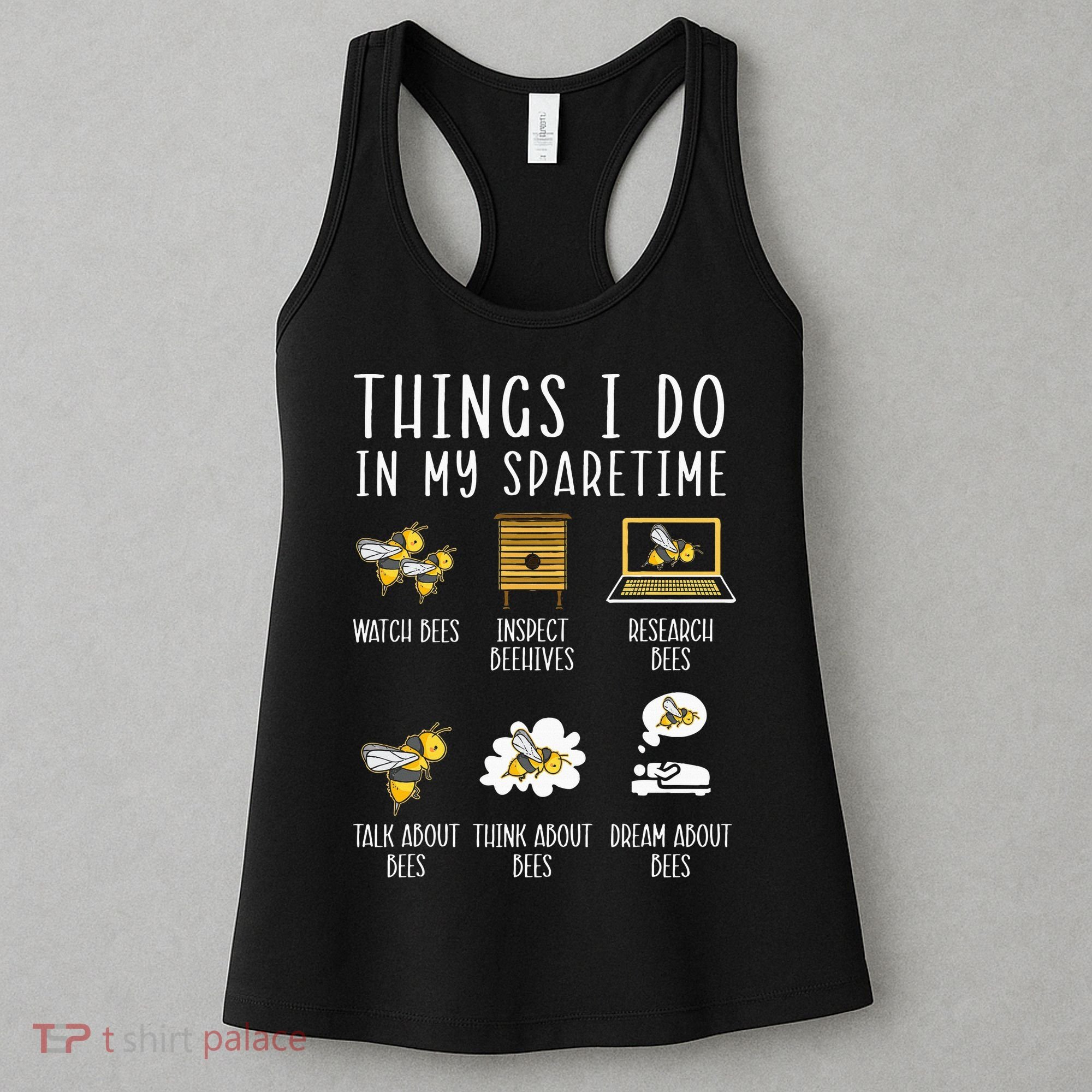 Things I Do In My Spare Time Beekeeper Beekeeping Apiarist Women's Tank Top