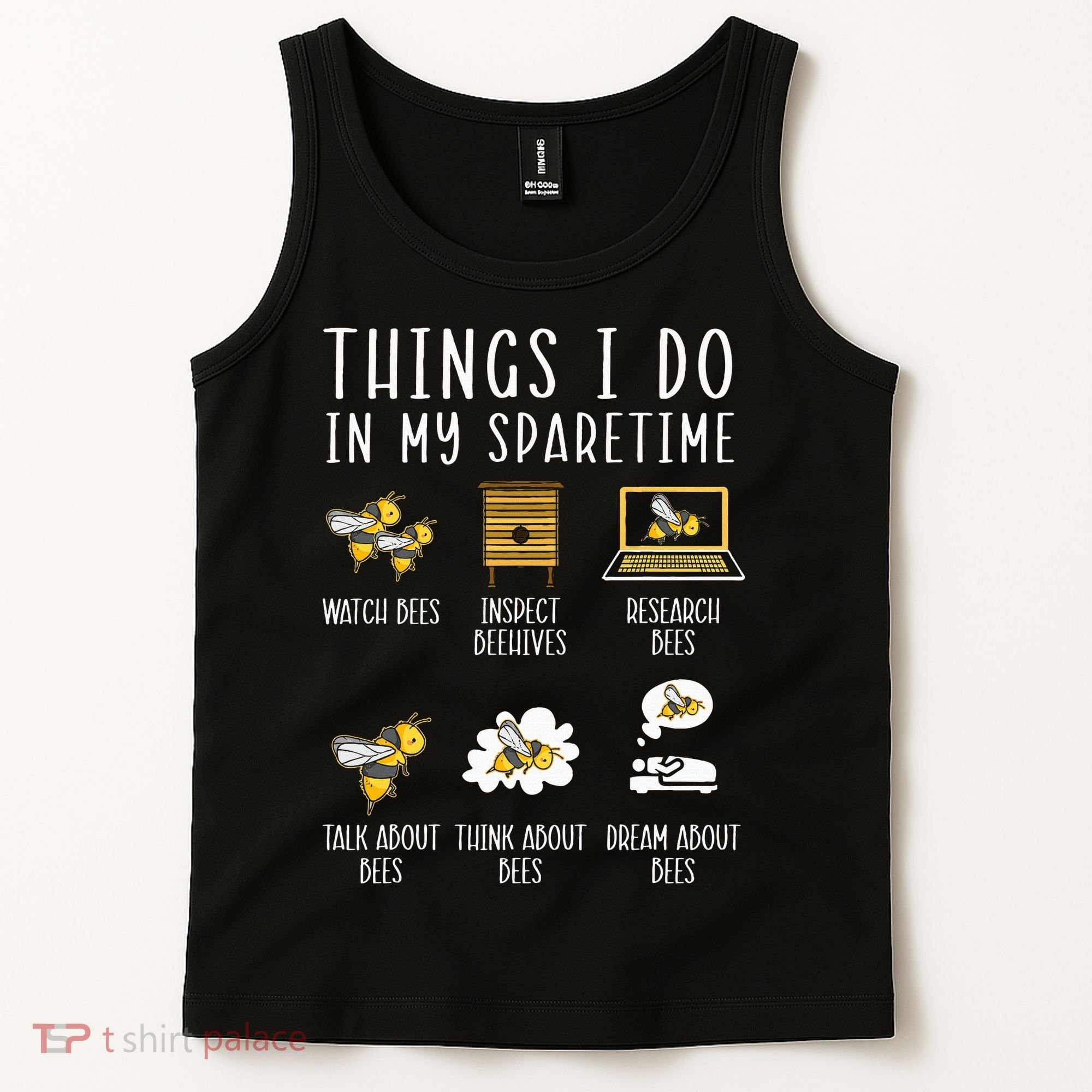 Things I Do In My Spare Time Beekeeper Beekeeping Apiarist Tank Top