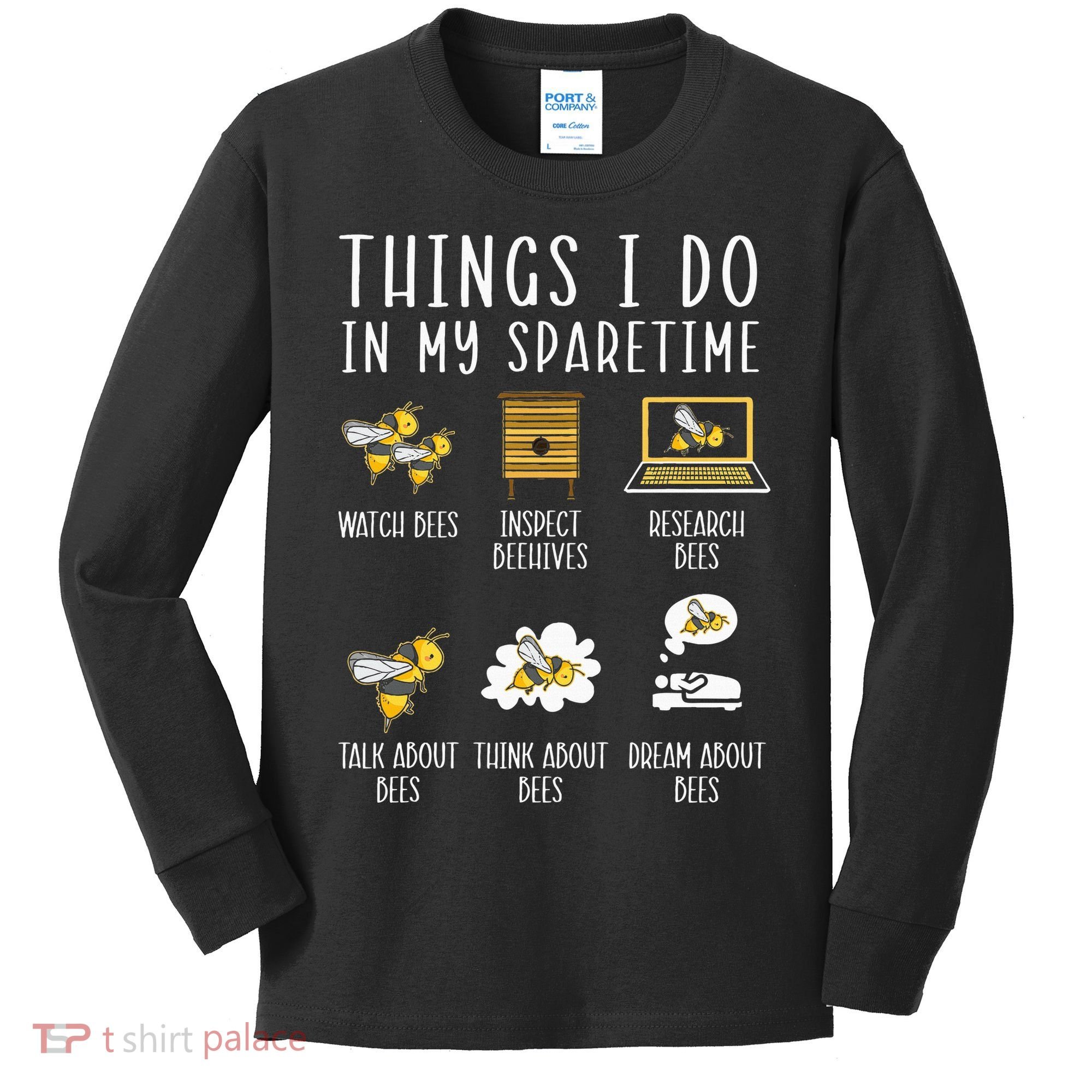 Things I Do In My Spare Time Beekeeper Beekeeping Apiarist Kids Long Sleeve Shirt