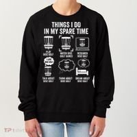 Things I Do In My Spare Time Disc Golf funny Gift Player Women's Sweatshirt thumb 0