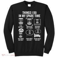 Things I Do In My Spare Time Disc Golf funny Gift Player Sweatshirt thumb 0