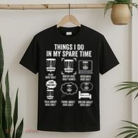 Things I Do In My Spare Time Disc Golf funny Gift Player T-Shirt thumb 2