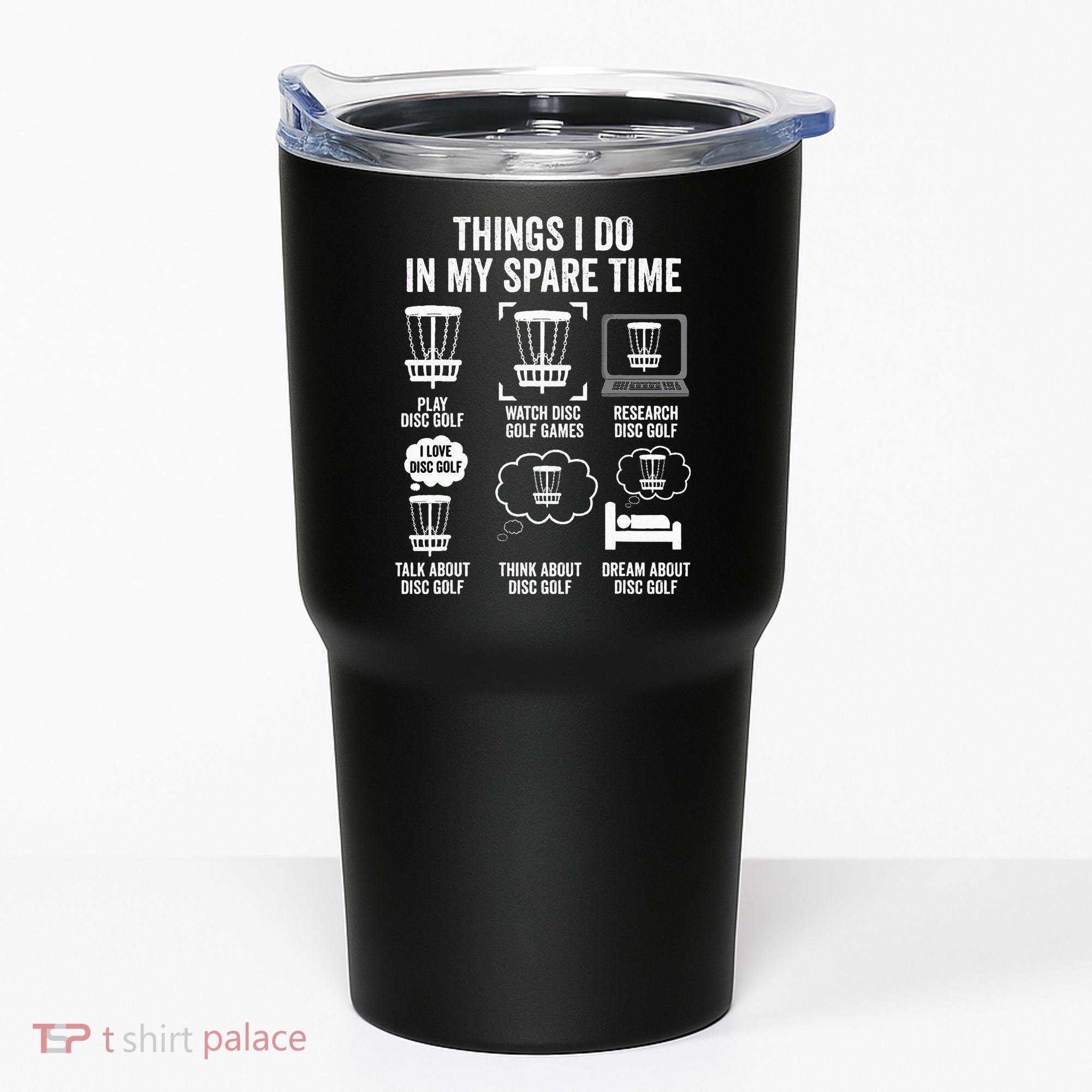 Things I Do In My Spare Time Disc Golf funny Gift Player Tumbler