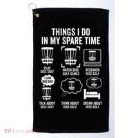 Things I Do In My Spare Time Disc Golf funny Gift Player Golf Towel thumb 0