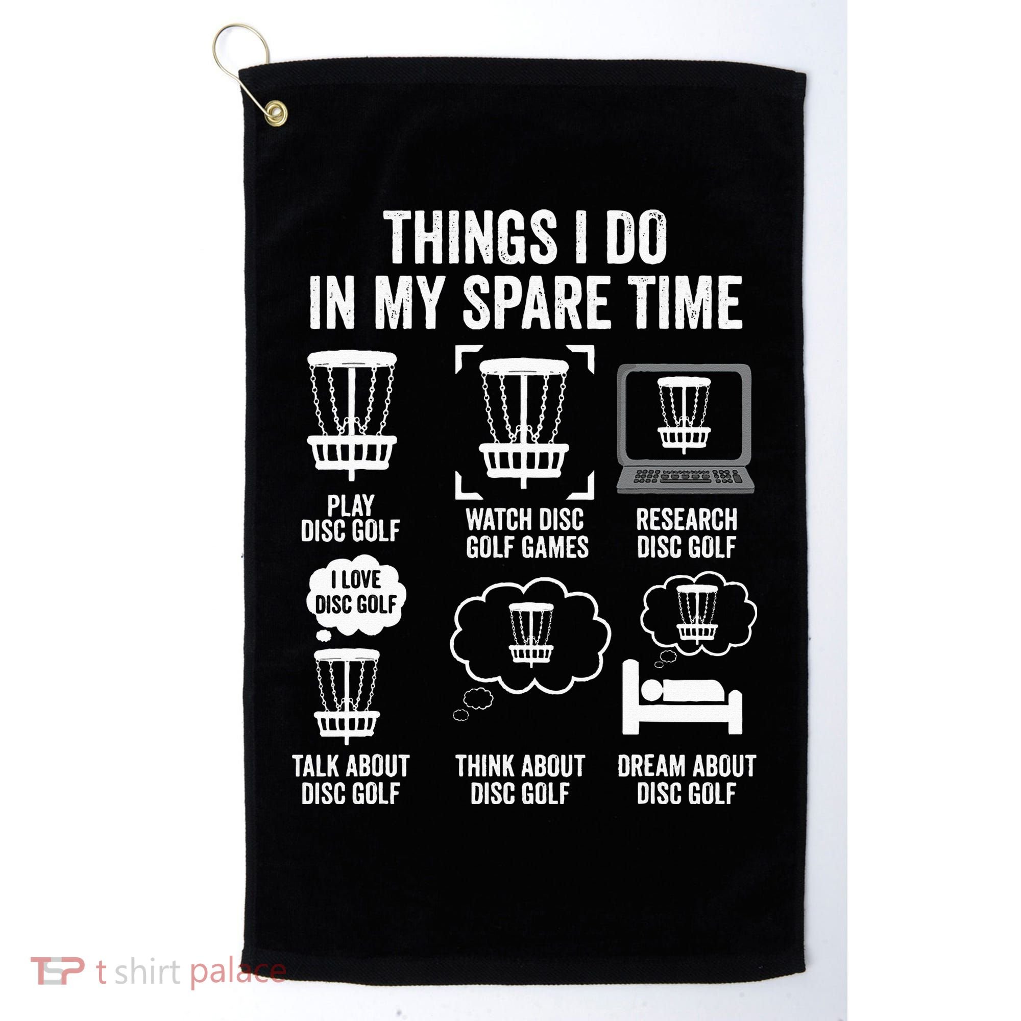 Things I Do In My Spare Time Disc Golf funny Gift Player Golf Towel