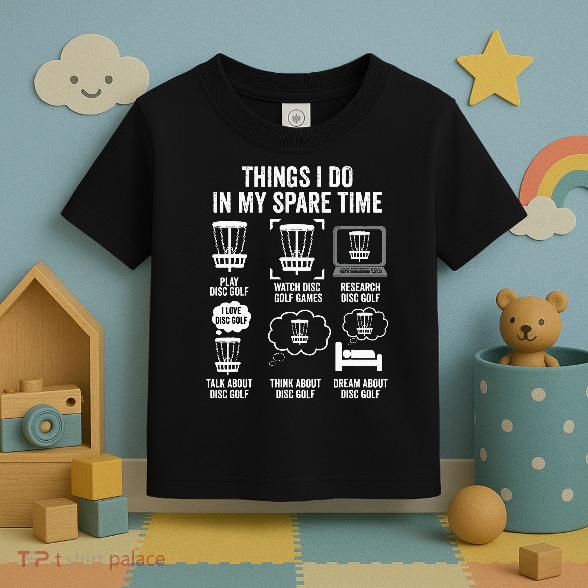 Things I Do In My Spare Time Disc Golf funny Gift Player Toddler T-Shirt