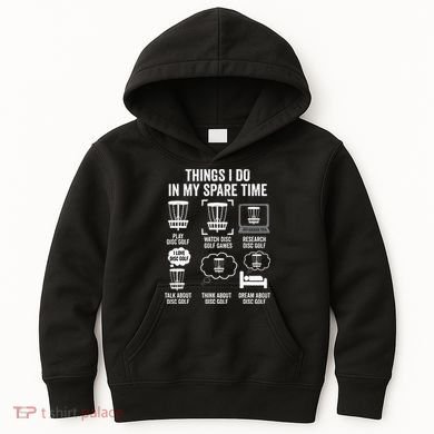Things I Do In My Spare Time Disc Golf funny Gift Player Kids Hoodie