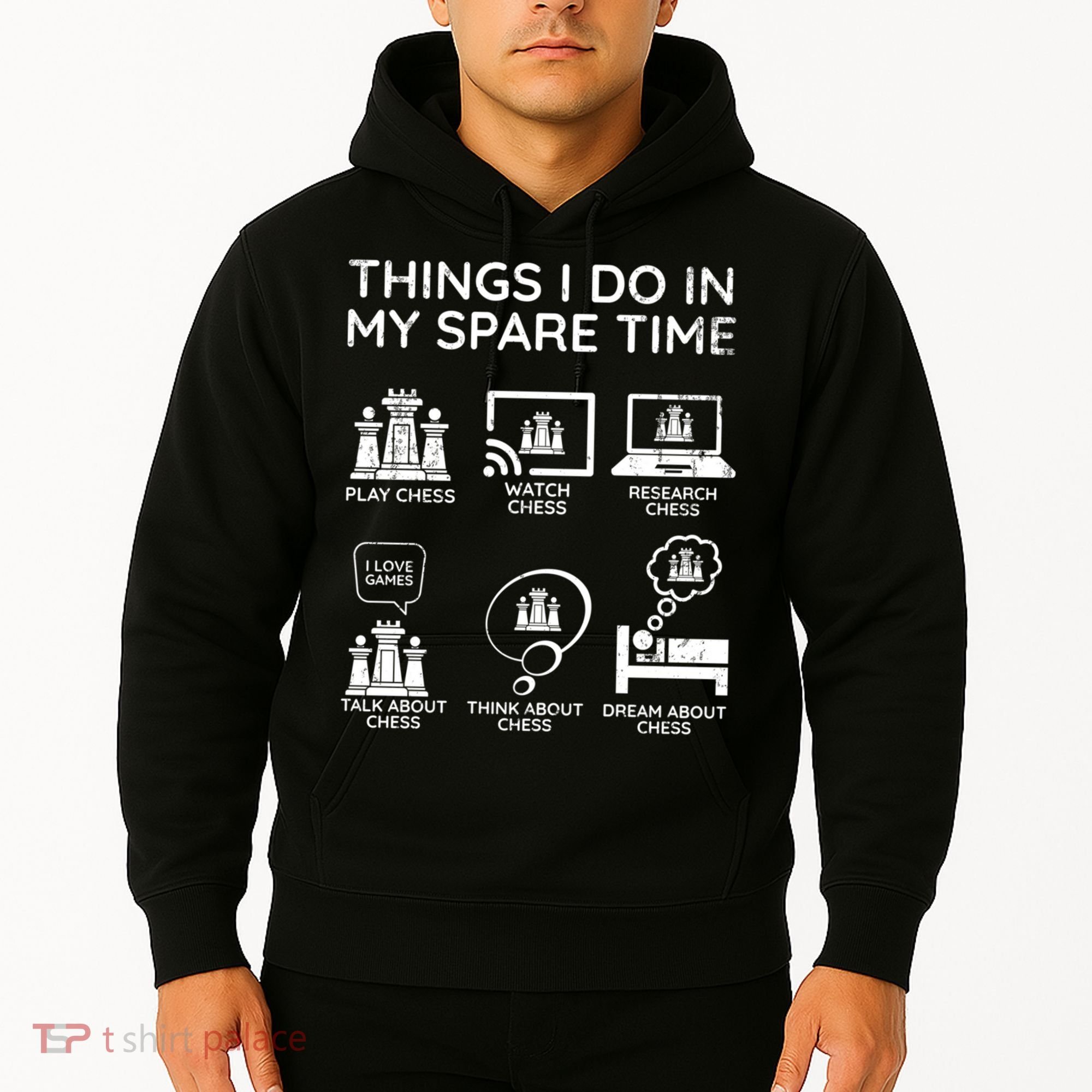 Things I Do In My Spare Time Chess Player Hoodie