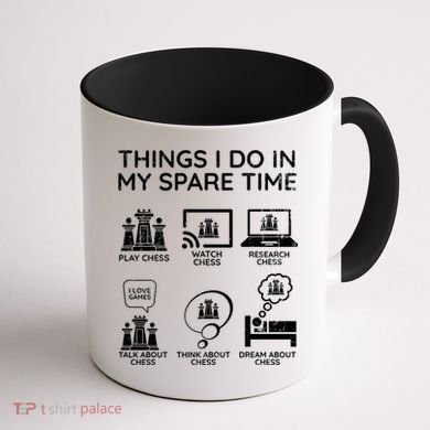 Things I Do In My Spare Time Chess Player Coffee Mug back