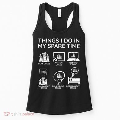 Things I Do In My Spare Time Chess Player Women's Tank Top