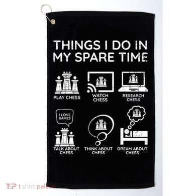 Things I Do In My Spare Time Chess Player Golf Towel