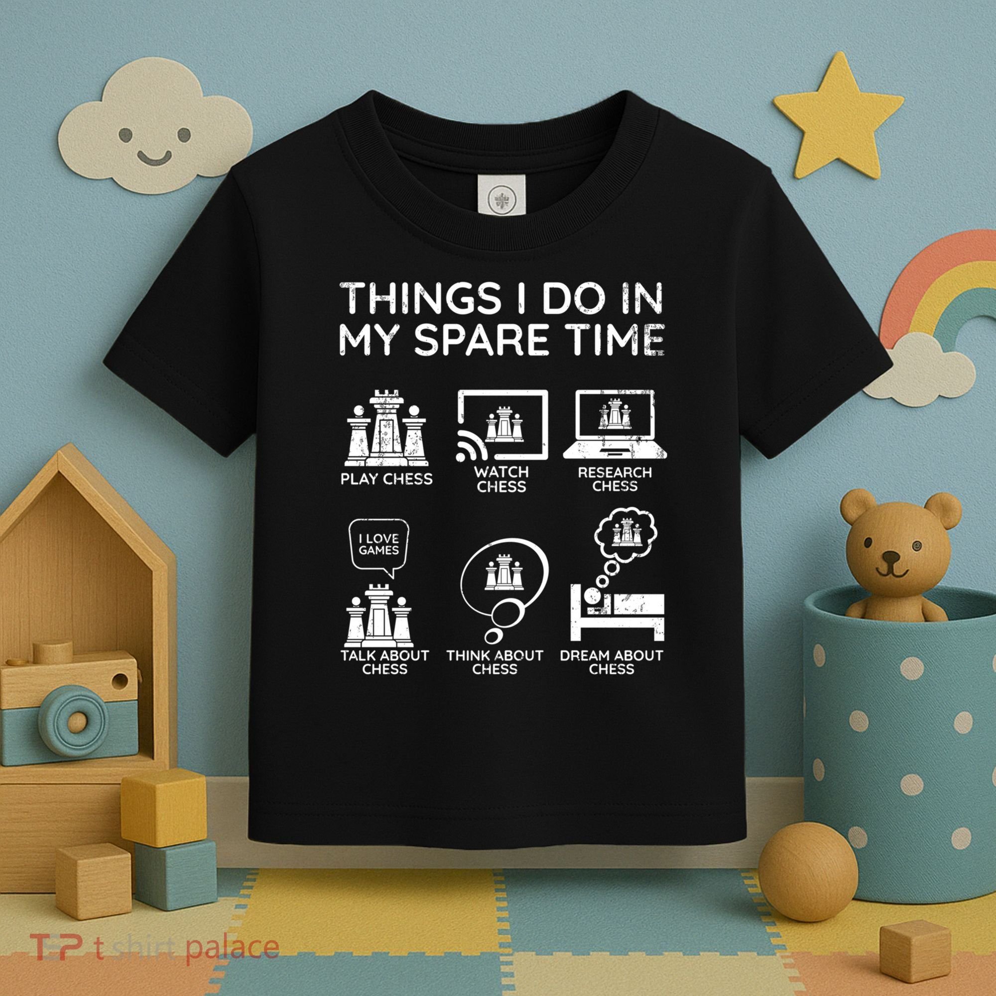 Things I Do In My Spare Time Chess Player Toddler T-Shirt