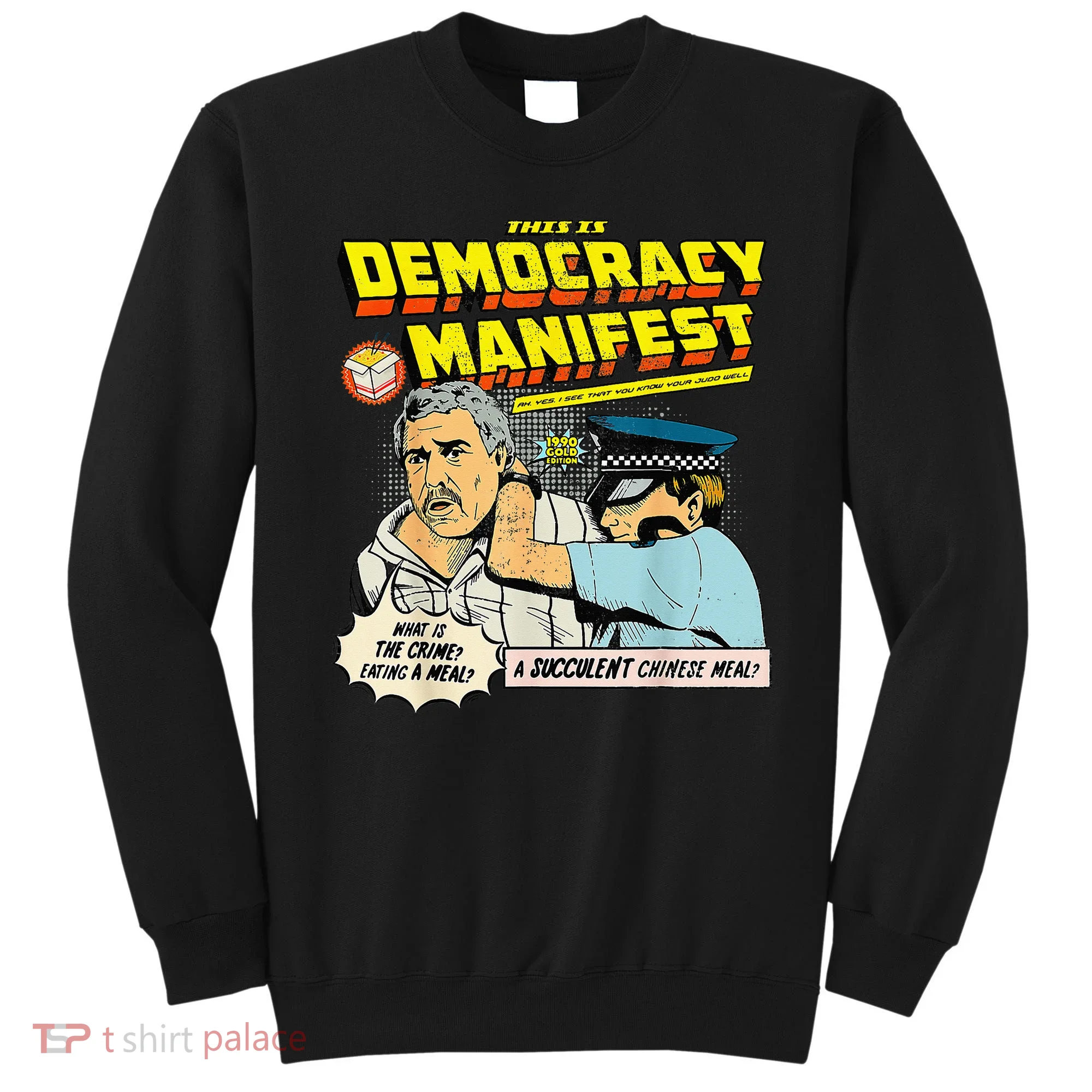 This Is Democracy Manifest Sweatshirt