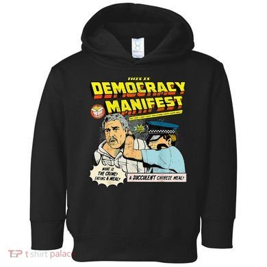 This Is Democracy Manifest Toddler Hoodie
