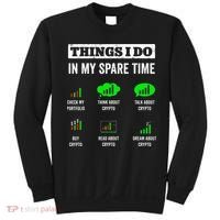 Things I Do In My Spare Time Trading Funny Crypto Investing Sweatshirt thumb 0