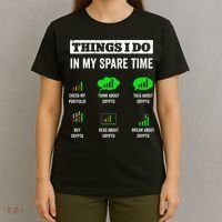 Things I Do In My Spare Time Trading Funny Crypto Investing T-Shirt thumb 4