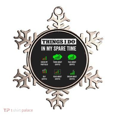 Things I Do In My Spare Time Trading Funny Crypto Investing Ornament
