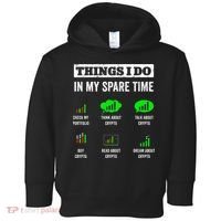 Things I Do In My Spare Time Trading Funny Crypto Investing Toddler Hoodie thumb 0