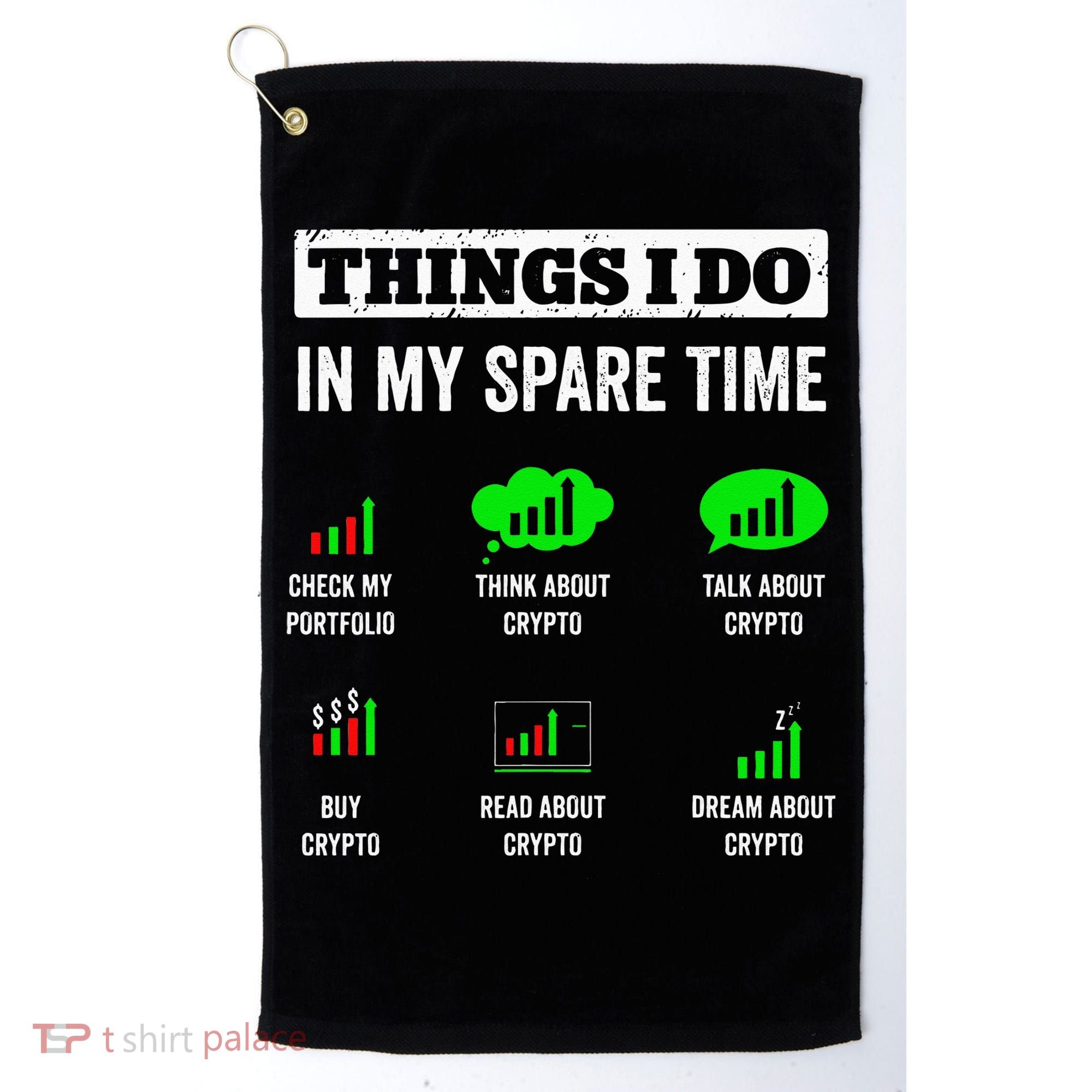 Things I Do In My Spare Time Trading Funny Crypto Investing Golf Towel