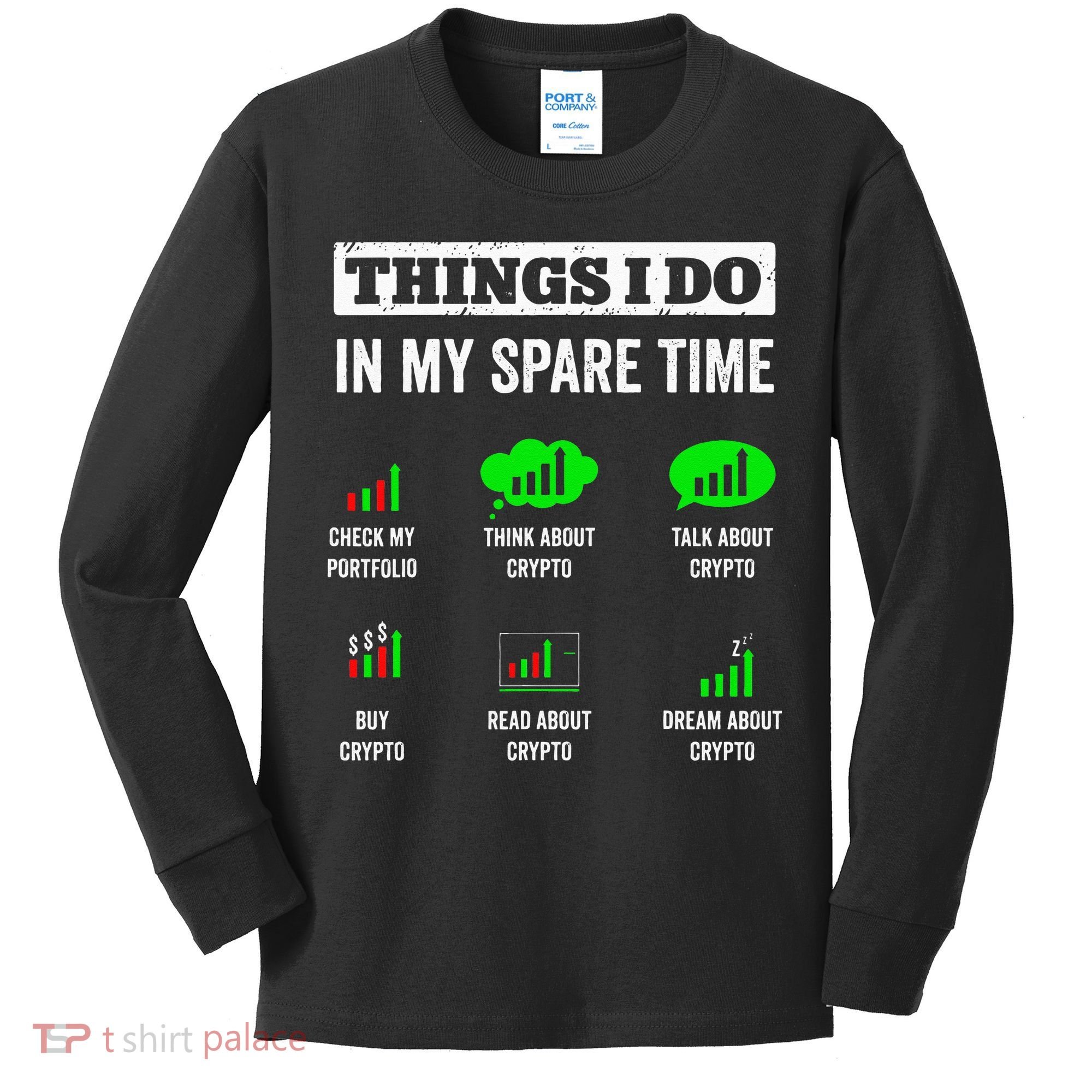 Things I Do In My Spare Time Trading Funny Crypto Investing Kids Long Sleeve Shirt