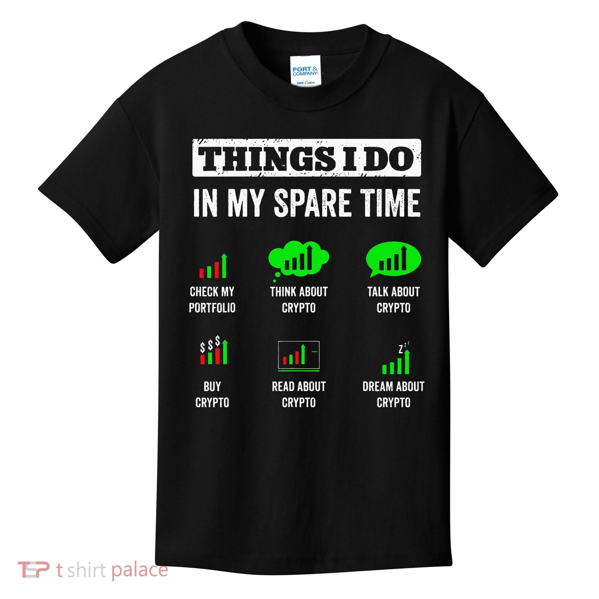 Things I Do In My Spare Time Trading Funny Crypto Investing Kids T-Shirt