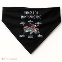 Things I Do In My Spare Time Motorcycle Biker Rider Riding USA-Made Doggie Bandana thumb 0