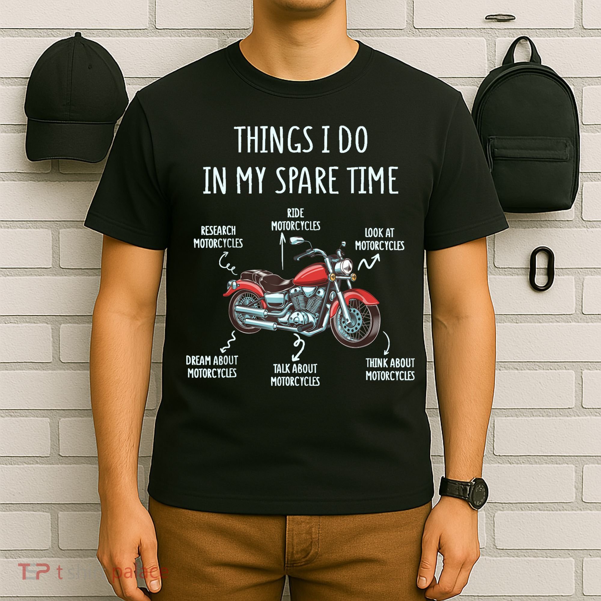 Things I Do In My Spare Time Motorcycle Biker Rider Riding T-Shirt