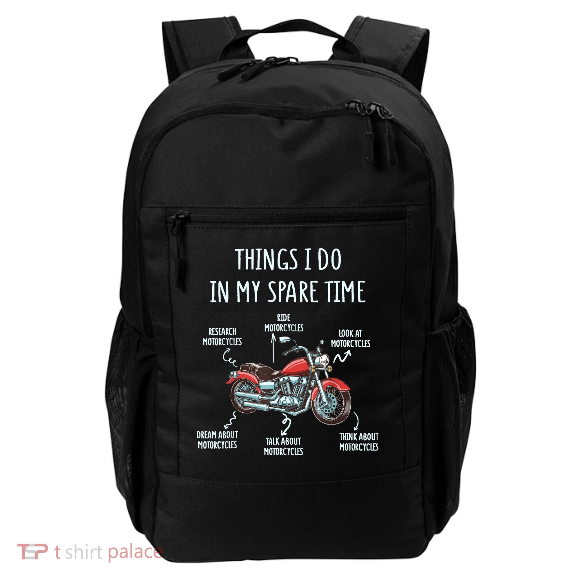 Things I Do In My Spare Time Motorcycle Biker Rider Riding Backpack