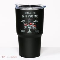 Things I Do In My Spare Time Motorcycle Biker Rider Riding Tumbler thumb 0