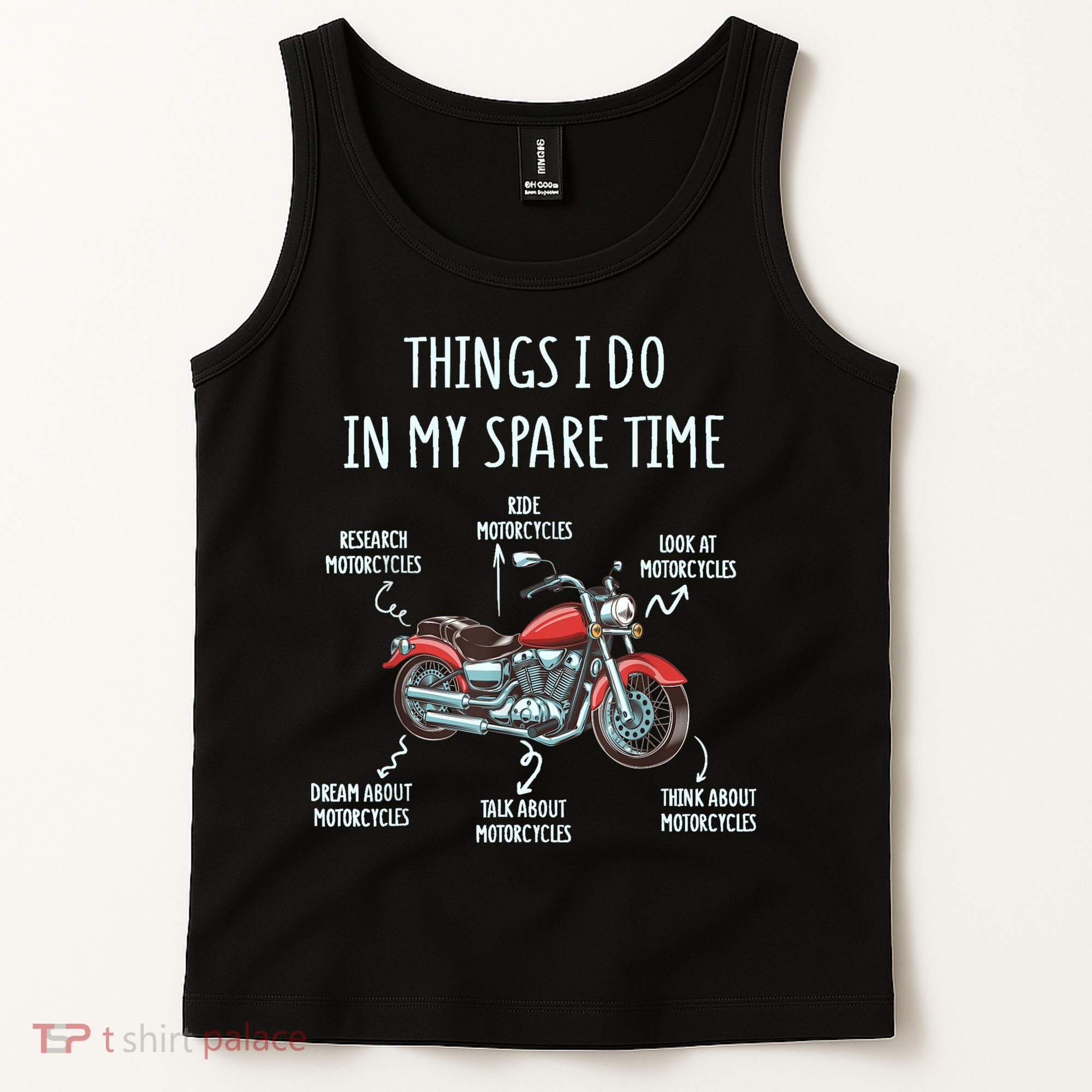 Things I Do In My Spare Time Motorcycle Biker Rider Riding Tank Top
