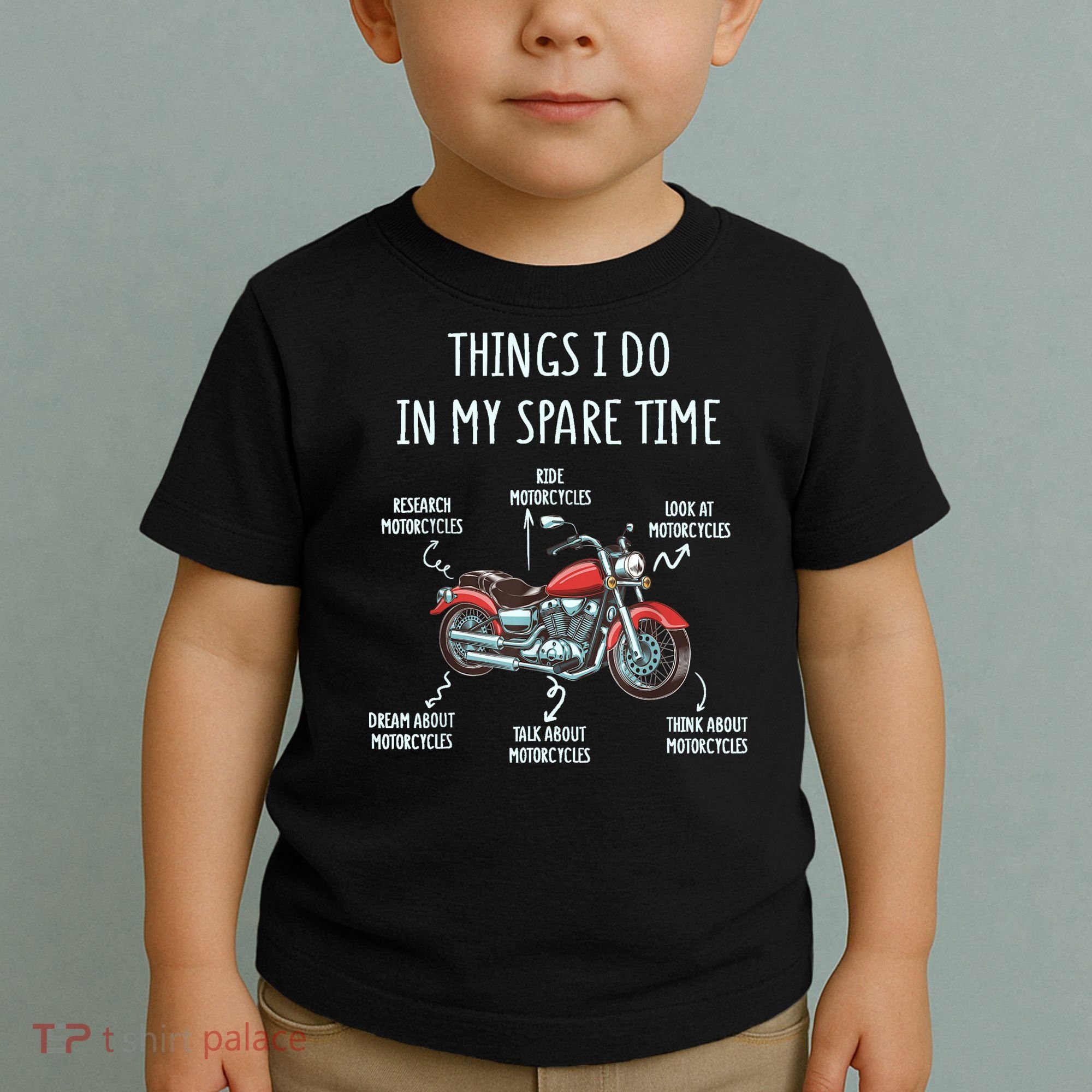 Things I Do In My Spare Time Motorcycle Biker Rider Riding Toddler T-Shirt