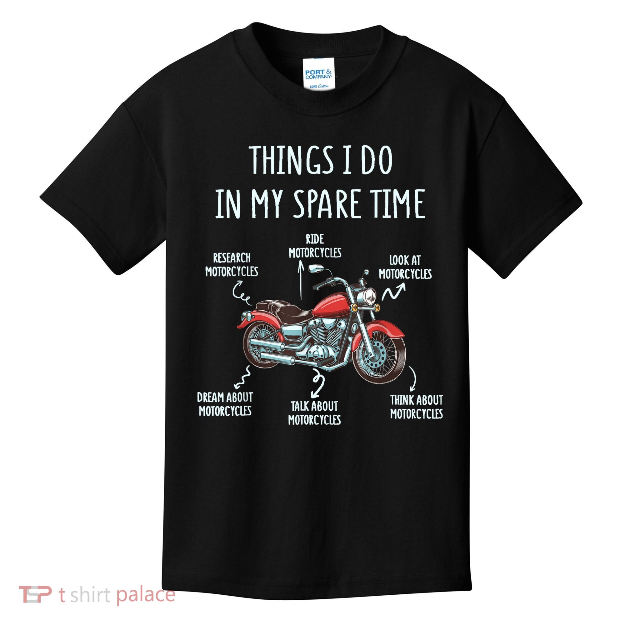 Things I Do In My Spare Time Motorcycle Biker Rider Riding Kids T-Shirt
