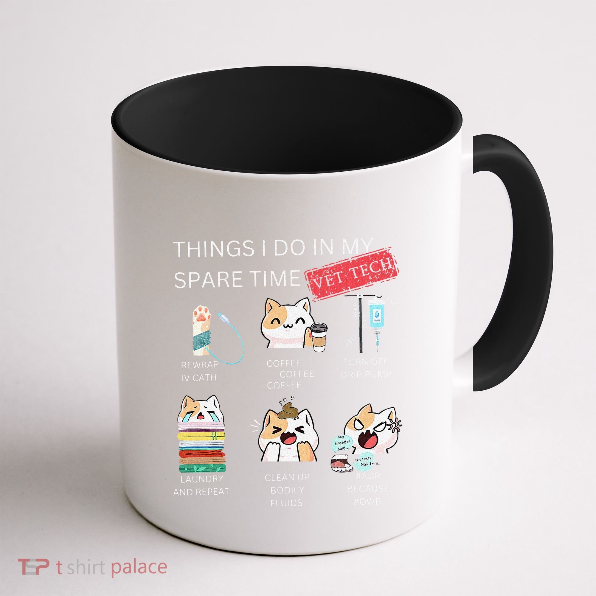 Thing I Do In My Spare Time Vet Tech Veterinary Technician Coffee Mug