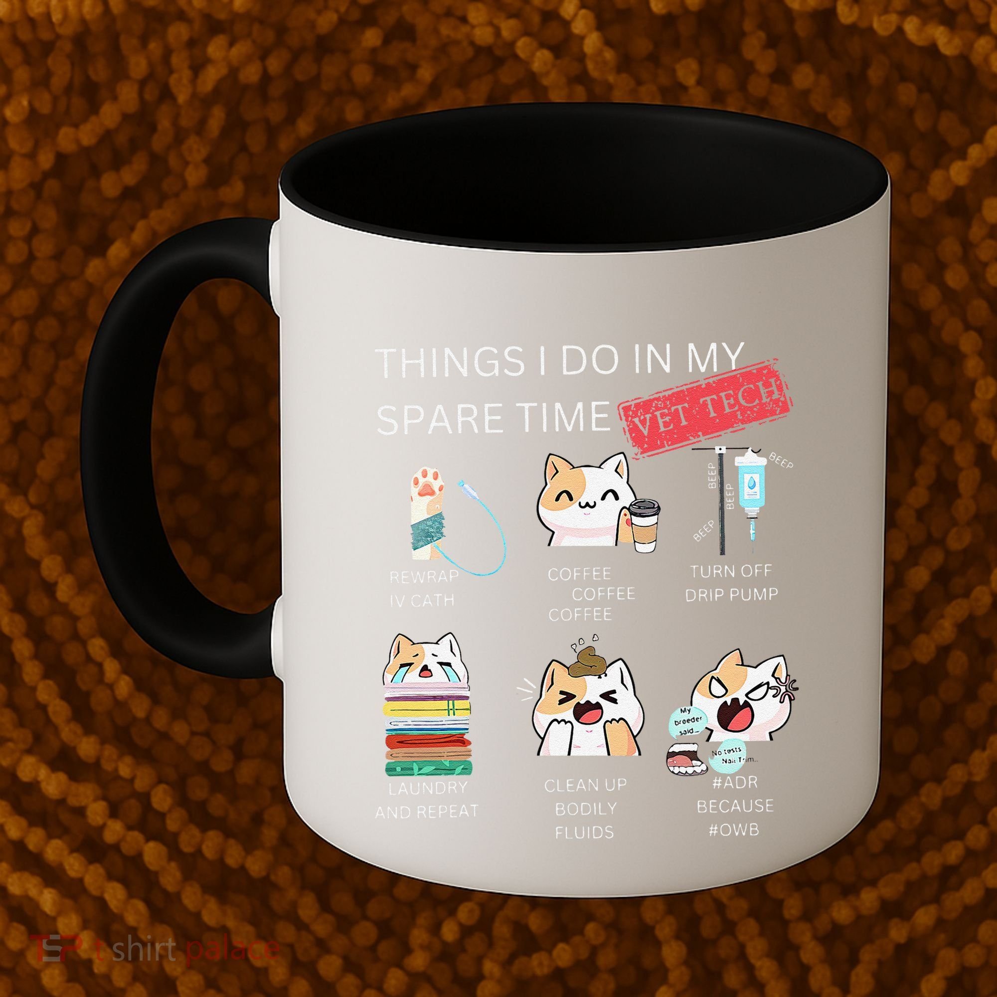 Thing I Do In My Spare Time Vet Tech Veterinary Technician Coffee Mug