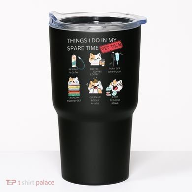 Thing I Do In My Spare Time Vet Tech Veterinary Technician Tumbler