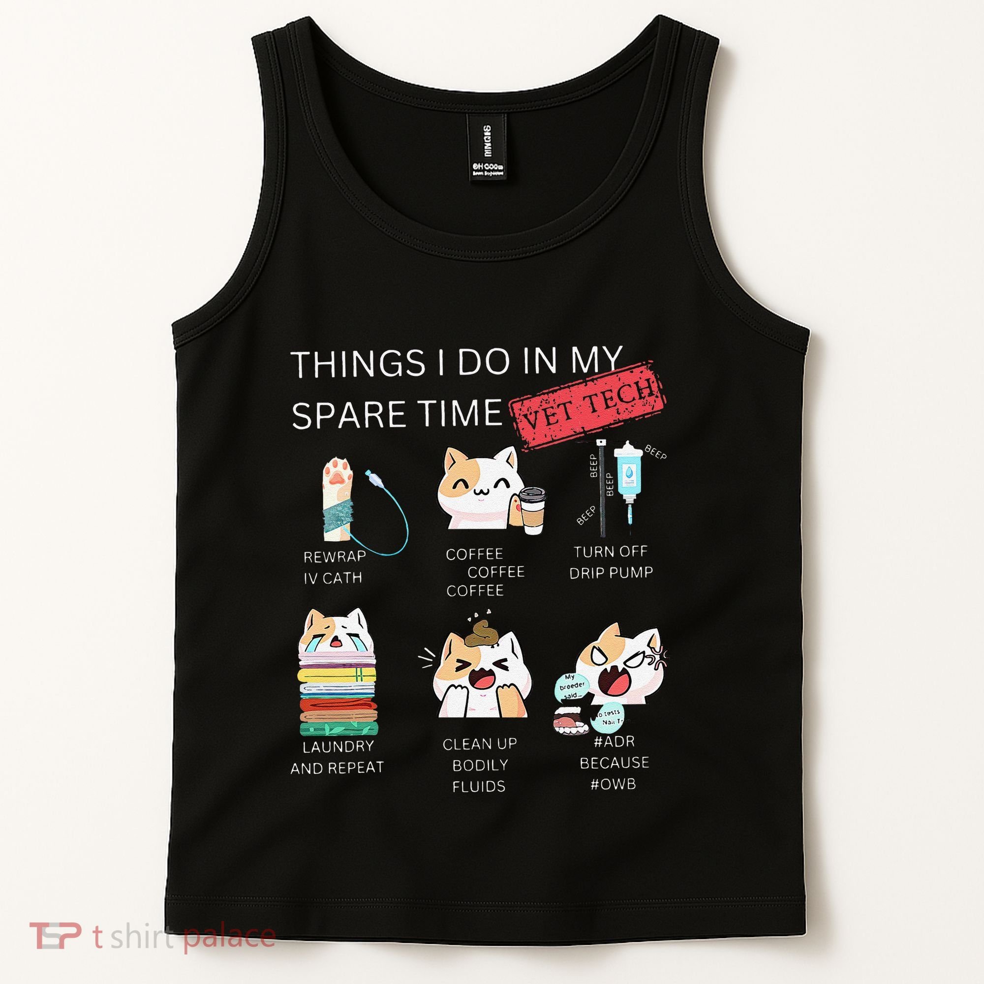 Thing I Do In My Spare Time Vet Tech Veterinary Technician Tank Top