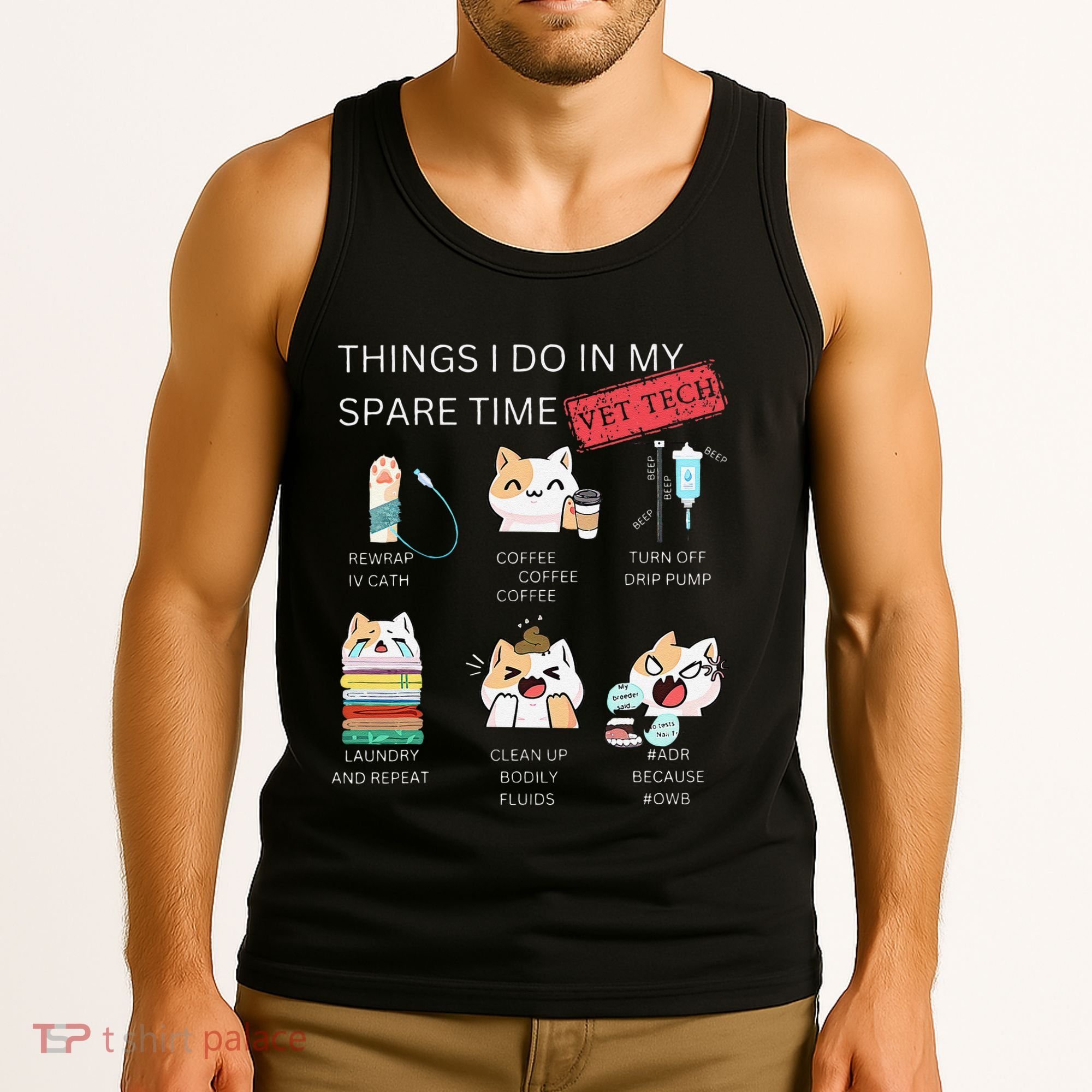 Thing I Do In My Spare Time Vet Tech Veterinary Technician Tank Top