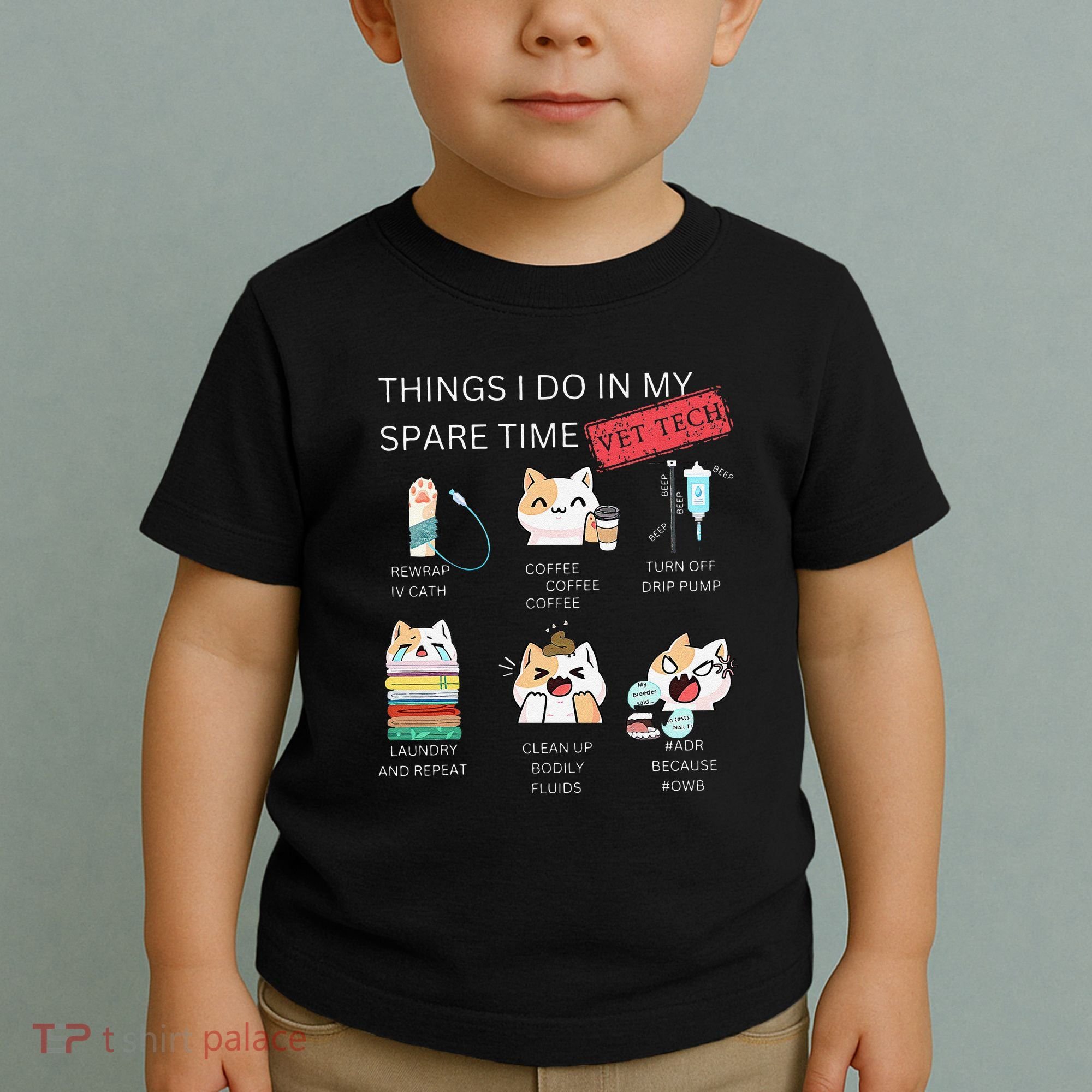 Thing I Do In My Spare Time Vet Tech Veterinary Technician Toddler T-Shirt