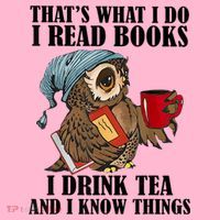 Thats I Do I Read Books Drink Tea And Know Things Funny Owl Coaster thumb 2