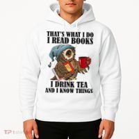 Thats I Do I Read Books Drink Tea And Know Things Funny Owl Hoodie thumb 2